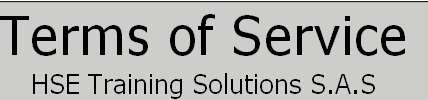 Terms of Service
HSE Training Solutions S.A.S
